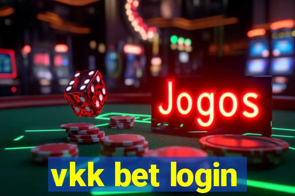 vkk bet login